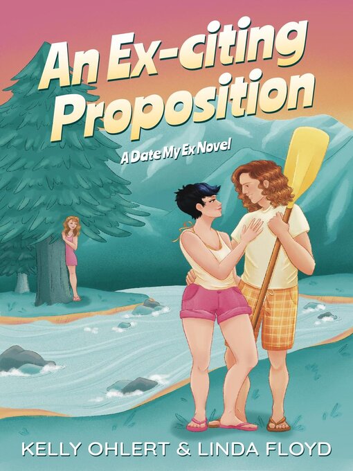Title details for An Ex-citing Proposition by Kelly Ohlert - Available